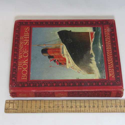 The Wonder book of Ships for Boys and Girls - With many coloured plates