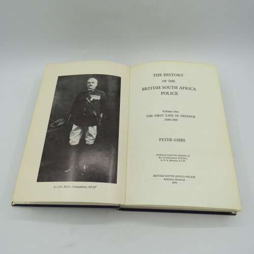 The History of BSAP - Vol. 1 - The first line of Defense 1889-1903 by Peter Gibbs