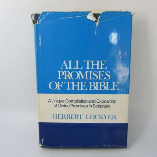 All the promises of the Bible - Herbert Lockyer