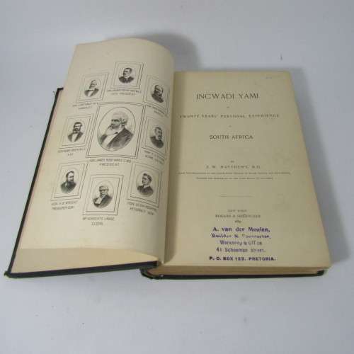 Incwadi Yami or Twenty Years Personal Experience in South Africa by JW Matthews - 1887 edition