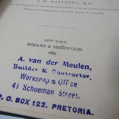 Incwadi Yami or Twenty Years Personal Experience in South Africa by JW Matthews - 1887 edition