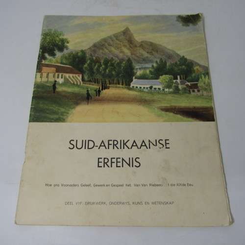 Suid-Afrikaans Erfenis - Deel Vyf: Drukwerk, Onderwys, Kuns en Wetenskap