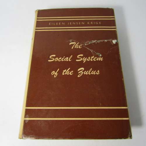 The Social System of the Zulus by Eileen Jensen Krige - 1965 edition