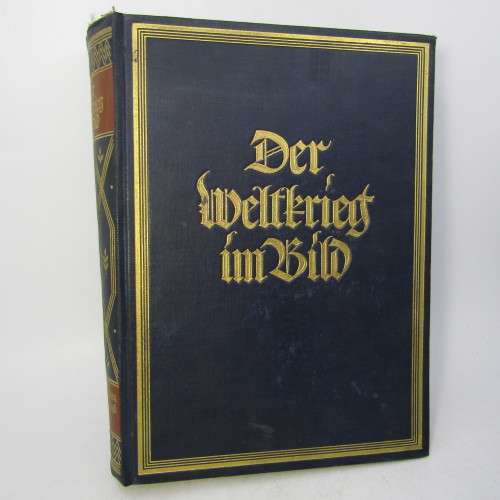 Der Weltkrieg im bild / WW1 period war pictures - 1927 issue