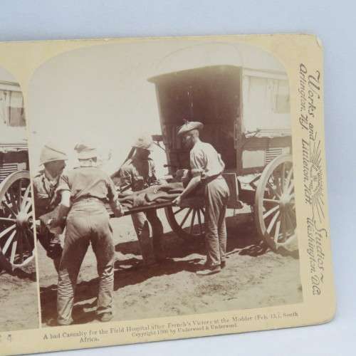 Boer War stereoscope card #64 - a Bad casualty for the Field Hospital after French`s Victory
