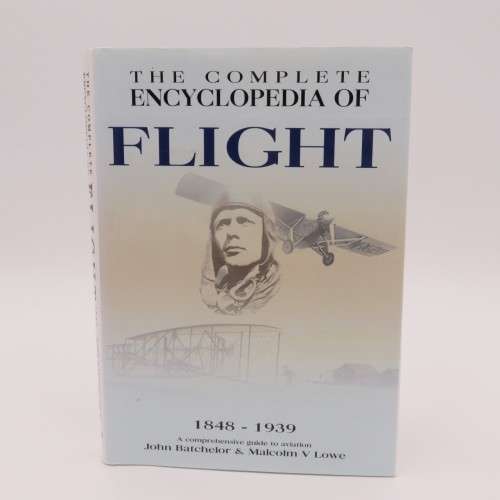 The Complete Encyclopedia of Flight 1848-1939