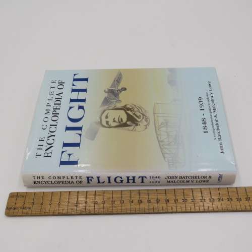 The Complete Encyclopedia of Flight 1848-1939