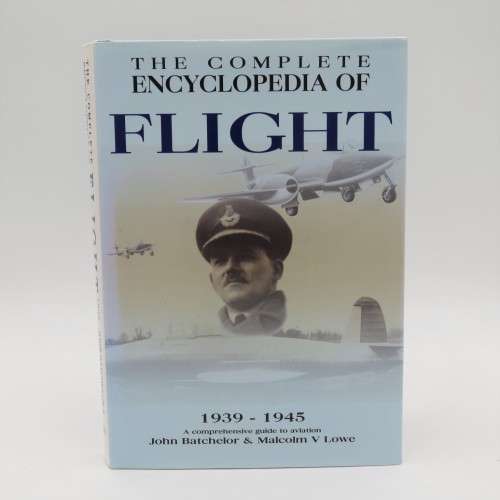 The Complete Encyclopedia of Flight 1939-1945