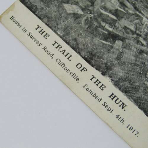 The trail of the Hun Postcard . House in Surrey Road Cliftonville, Bombed Sept. 4th 1917 L.G. series