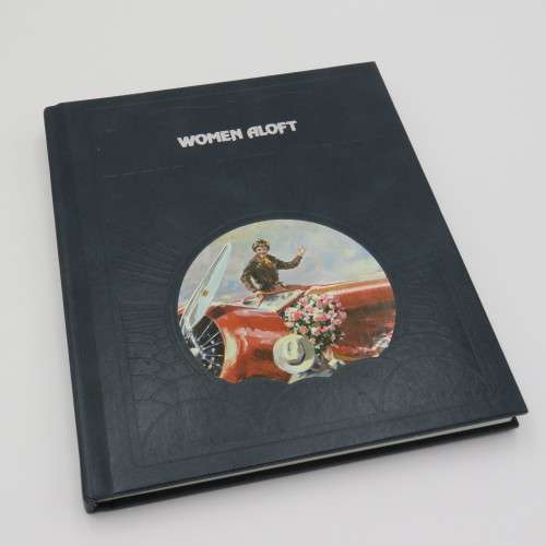 Women Aloft - The Epic of flight hardcover book