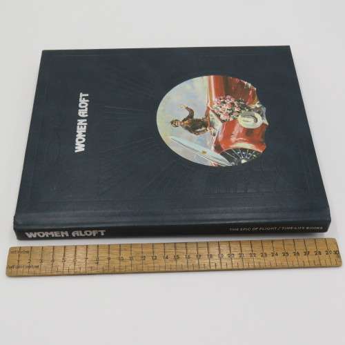 Women Aloft - The Epic of flight hardcover book
