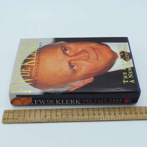 FW de Klerk - The Last Trek - A new beginning - The Auto-biography - 1998 issue