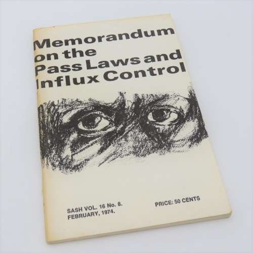Memorandum on the Pass Laws and Influx control - 1974 February