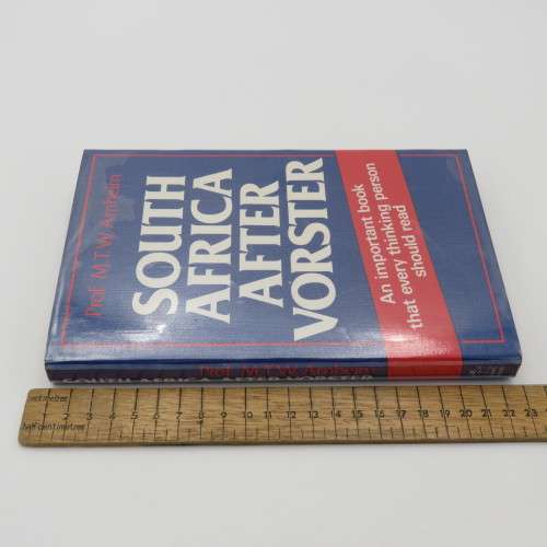 South Africa after Vorster by Prof MTW Arnheim - 1982 second edition