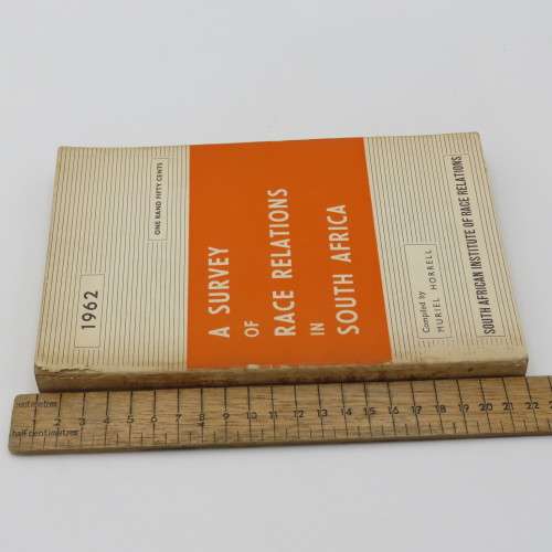 1962 - A Survey of Race Relations in South Africa