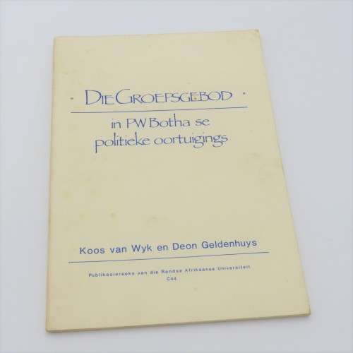 Die Groepsgebod in PW Botha se Politieke oortuitgings 1987 issue