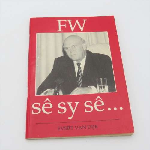 FW sê sy sê - Aanhalings uit FW de Klerk se toesprake