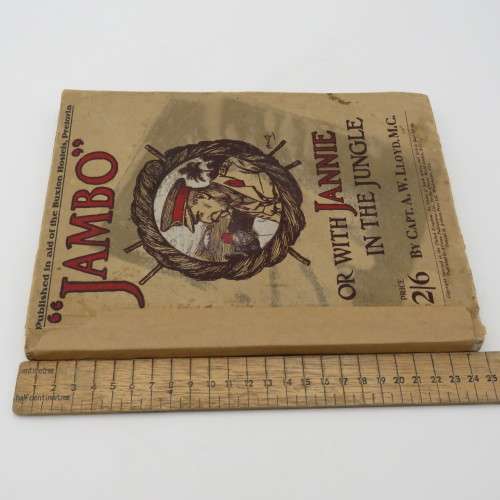 Jambo or with Jannie in the Jungle - Published in aid of the Buxton Hostels, Pretoria