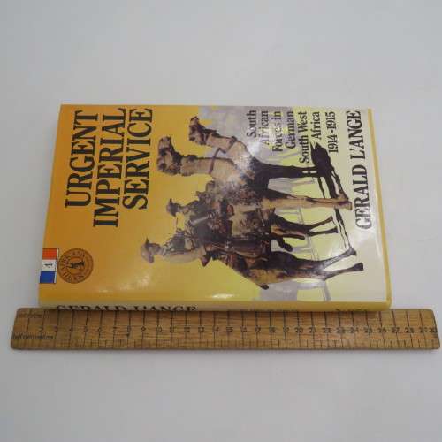 1991 WW1 First Edition SWA Book - Urgent Imperial Service