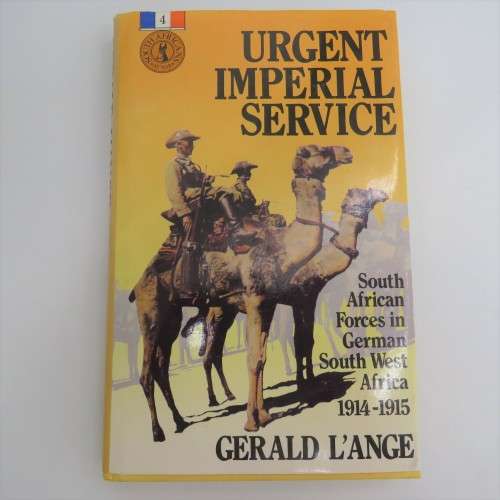 1991 WW1 First Edition SWA Book - Urgent Imperial Service