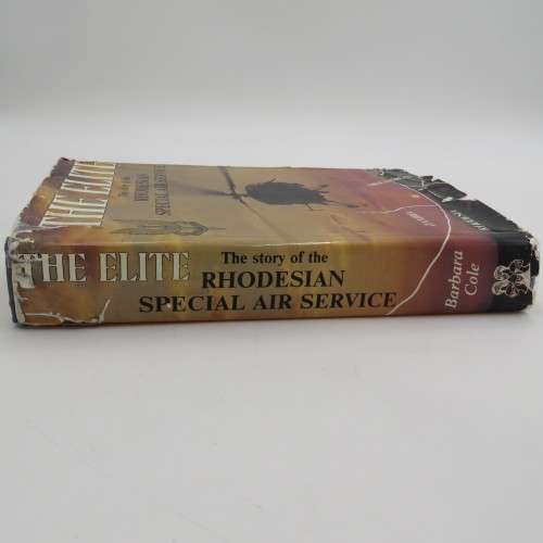 1984 Second edition - The Elite The Story of Rhodesian special air services by Barbara Cole
