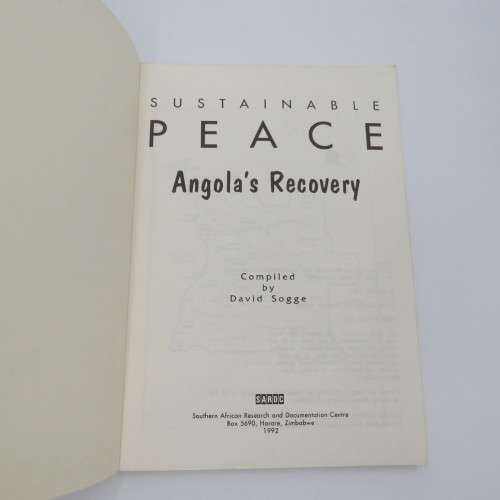 1992 First edition Sustainable Peace Angola`s Recovery by David Sogge
