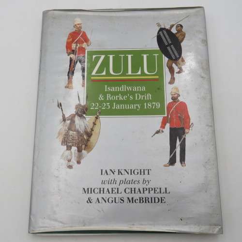 ZULU - Isandlwana and Rorke`s drift - by Ian Knight