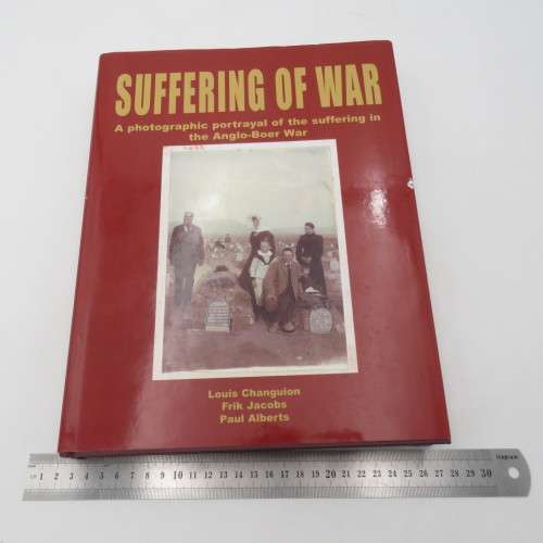 Suffering of War - Photographic portrayal of suffering in the Anglo Boer War
