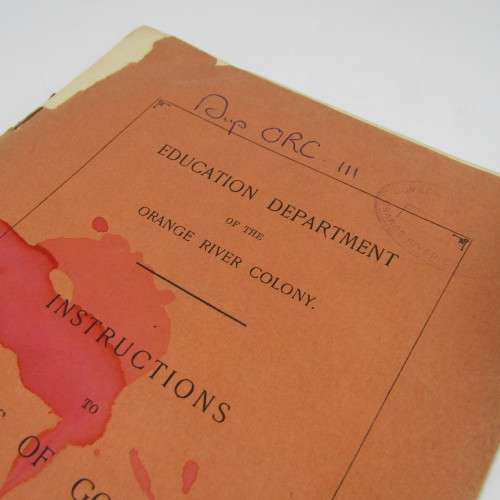 Education Department of the Orange River Colony - Instructions to Principals of Government Schools