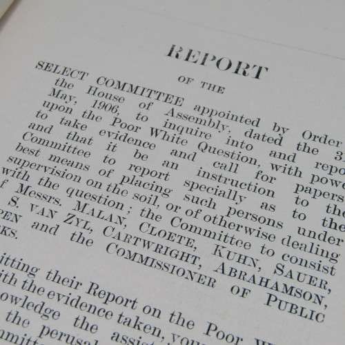 Cape of Good Hope Original report of the Select Committee on the Poor White question - 1906