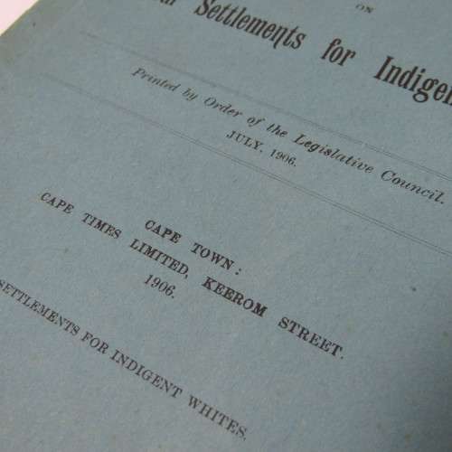 Cape of Good Hope Original Report of the Select Committee on Labour Settlements for Indigent whites