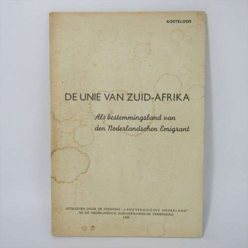 Die Unie van Zuid-Afrika - Bestemmings - Land van die Nederlandse Emigrant - 1939