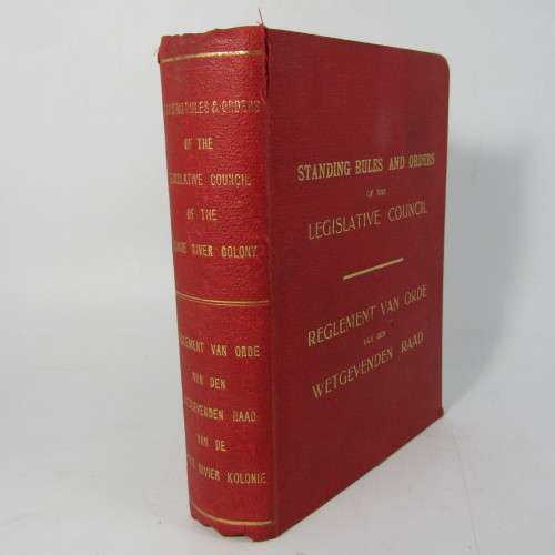 Standing rules and orders of the Legislative Council - Orange River Colony 1908