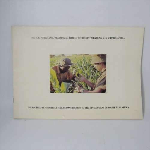 Information book, The South African Defence forces contribution to the development South West Africa