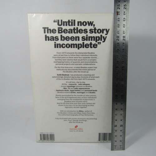 The Beatles - After the break-up 1970 to 2000 - A day by day diary by Keith Badman
