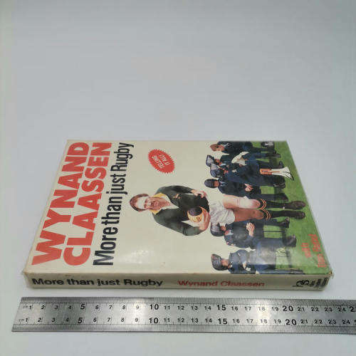 Wynand Claassen more than just Rugby - Telling it all - 1985 Edition