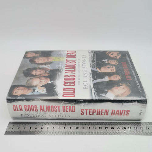 Old Gods almost dead - The 40 year Odyssey of the Rolling Stones by Stephen Davis