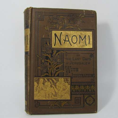 Naomi or the Last days of Jerusalem by Mrs. J.B. Webb