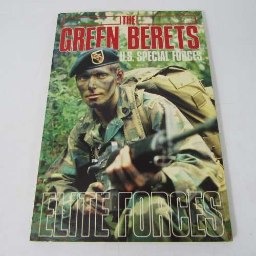 The Green Berets - US Special Forces - Elite Forces