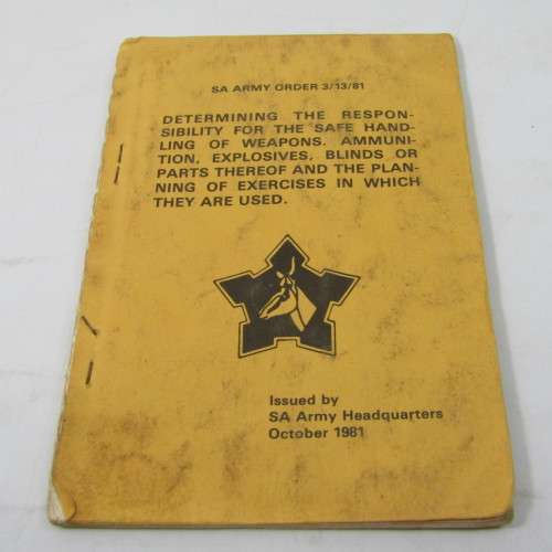 SADF Army order 3/13/81 for the safe handling of weapons - dated 1981