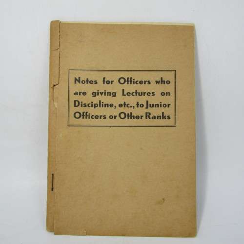 WW2 Booklet with notes for officers who are giving Lectures on discipline etc.