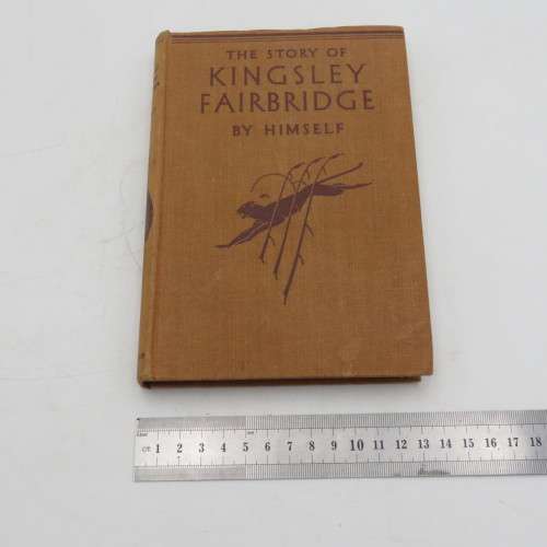 The story of  Kingsley Fairbridge by himself - 1946 issue issue - Illustrated Rhodesian