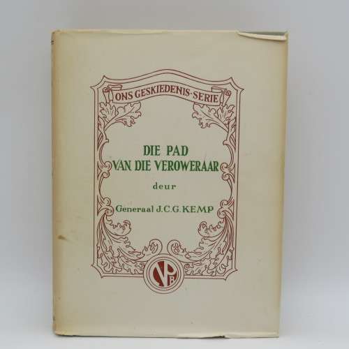 Die Pad van die veroweraar - Generaal JCG Kemp 1946 - 2nd issue