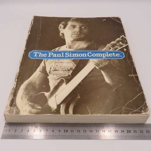 The Paul Simon Complete - The complete lyrics and full music to 82 of his songs
