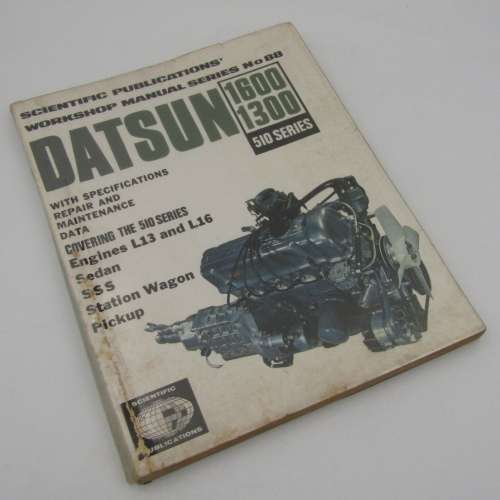 Scientific Publications workshop manual series No 88 - Datsun 1600 and 1300