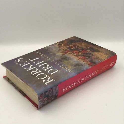Rorke`s Drift by Adrian Greaves 2002 first edition