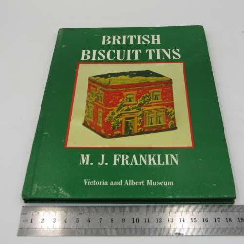 British Biscuit Tins - Book by M.J. Franklin