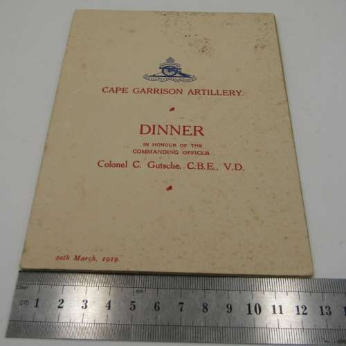WW1 Cape Gerrison Artillery Dinner menu in honour of commanding officer Colonel C. Gutsche. C.B.E V.