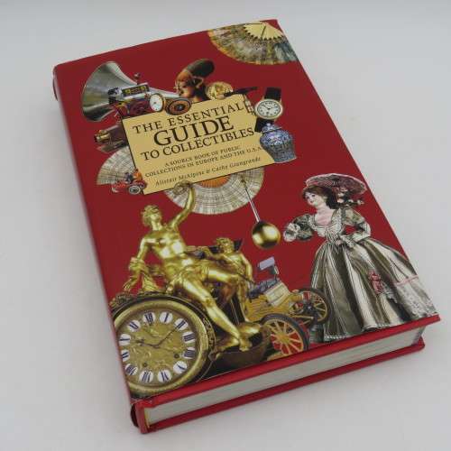 The Essential Guide to Collectables by Alistair McAlphine and Cathy Giangrande