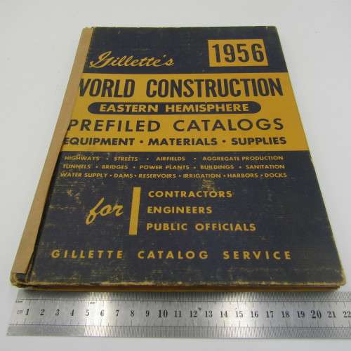 Gillete`s 1956 World Construction Prefiled Catalogs